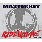 MASTERKEY/RIDE WITH ME