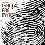 リトル・クリーチャーズ/GIANTS ARE DYIN