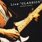 柳ジョージ/Live‘CLASSICS’