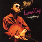 柳ジョージ/LOVIN’CUP
