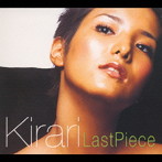 Kirari/Last Piece