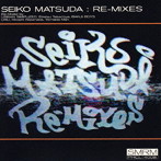 松田聖子/RE-MIXES