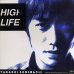 反町隆史/HIGH LIFE