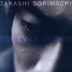 反町隆史/FOREVER DREAM