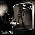 D’espairsRay/MIRROR