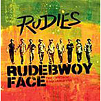 RUDEBWOY FACE/RUDIES