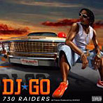 DJ GO/730 RAIDERS
