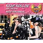 Wild Rolling-K/Keep Rollin’
