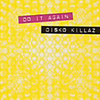 DISKO KILLAZ/DISKO KILLAZ