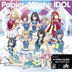 X-UC/Papier Mache IDOL（初回限定盤）（DVD付）