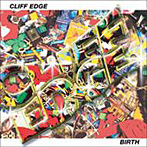 クリフエッジ/BIRTH