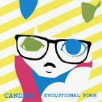 CANDLES/EVOLUTIONAL FORM