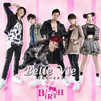 BIRTH/Belle Vie-そばにいるから-（A）