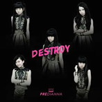 PREDIANNA/DESTROY（TYPE C）