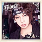 HERO/LOVE LETTER（SARSHI ver.）