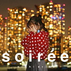 西恵利香/soiree