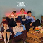 PENTAGON/SHINE（初回限定盤A）（DVD付）