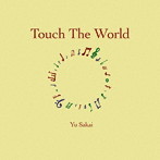 さかいゆう/Touch The World（通常盤）