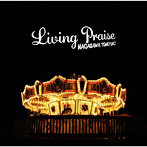 長澤知之/LIVING PRAISE