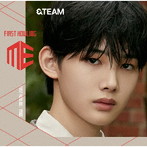 ＆TEAM/First Howling : ME（メンバーソロジャケット盤-JO-）（初回限定盤）