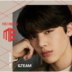＆TEAM/First Howling : ME（メンバーソロジャケット盤-MAKI-）（初回限定盤