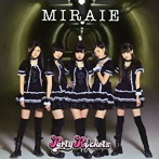 Party Rockets/MIRAIE（A）（DVD付）
