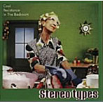 ステレオタイプス/Cool Resistance in the Bedroom
