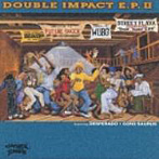 デスペラード/オジロザウルス/DOUBLE IMPACT E.P.2