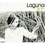 Laguna/Birth
