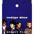 スパンキー・フラッグ/Indigo Blue