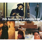 山本達彦/Tatsuhiko Yamamoto 35th Anniversary Celebrity Best（DVD付）