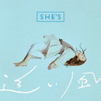 SHE’S/追い風（通常盤）