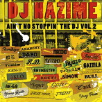 DJ HAZIME/AIN’T NO STOPPIN’THE DJ VOL.2