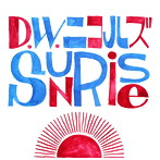 D.W.ニコルズ/SUNRISE（初回限定盤）（DVD付）