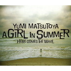 松任谷由実/A GIRL IN SUMMER