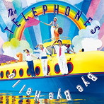 telephones/Bye Bye Hello（初回限定盤）