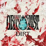 オブリヴィオン・ダスト/DIRT