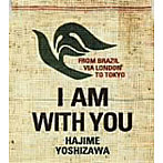 吉澤はじめ/I’m with you