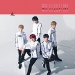 ADDICTION/Who are you？/005（初回限定盤B）
