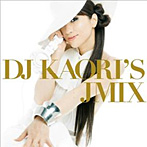 DJ KAORI’S JMIX