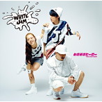 WHITE JAM/ときどきヒーロー