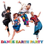 【クリックで詳細表示】DANCE EARTH PARTY/イノチノリズム