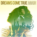 Dreams Come True/AGAIN