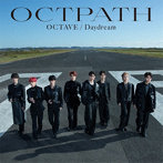 OCTPATH/OCTAVE/Daydream（通常盤）