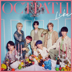 OCTPATH/Like（初回盤）（DVD付）