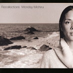 MONDAY満ちる/RECOLLECTION
