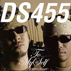 DS455/To Myself〜Believe Yourself〜