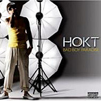 HOKT/BAD BOY PARADISE