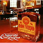 オルケスタ・デ・ラ・ルス/Ron Viejo
