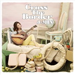 ジェイミン/Cross The Border